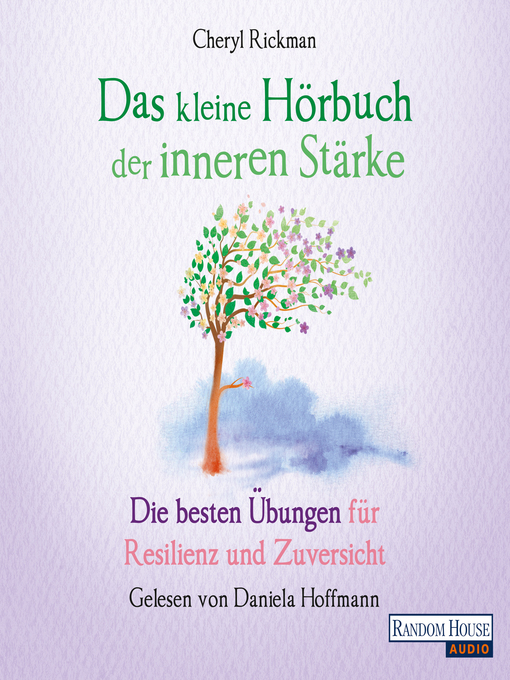 Title details for Das kleine Hör-Buch der inneren Stärke by Cheryl Rickman - Available